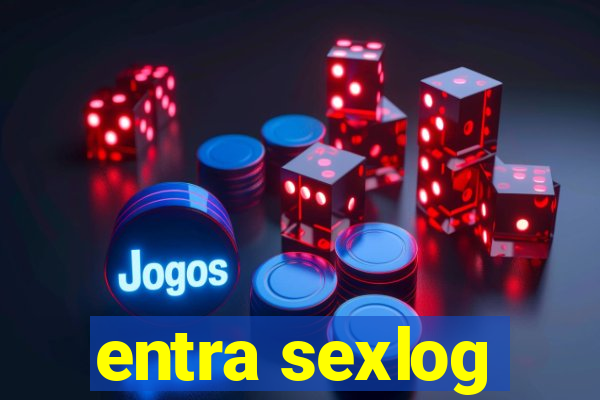 entra sexlog